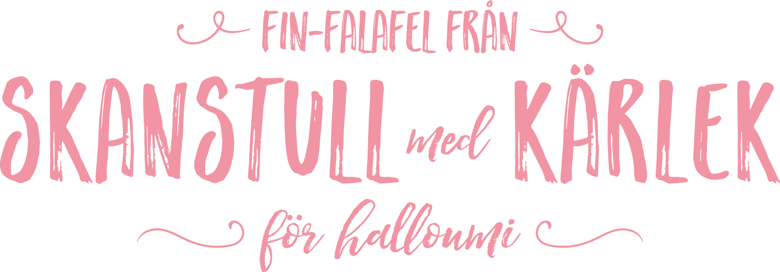 Fin-Falafel från Skanstull med hjärta för Halloumi